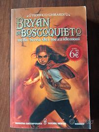 Bryan di Boscoquieto nella terra dei mezzidemoni