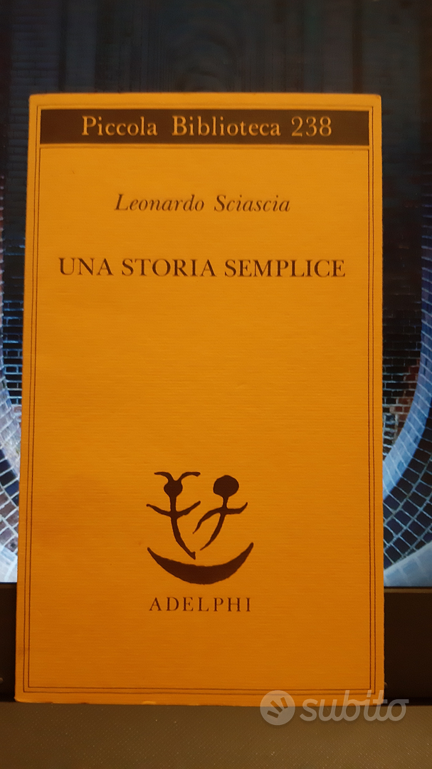 Sciascia: una storia semplice - Libri e Riviste In vendita a Parma