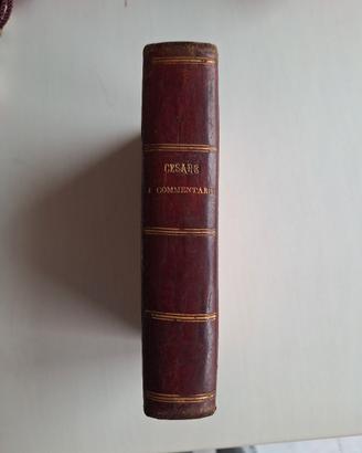 Libro antico 1860 Giulio Cesare  Commentari 