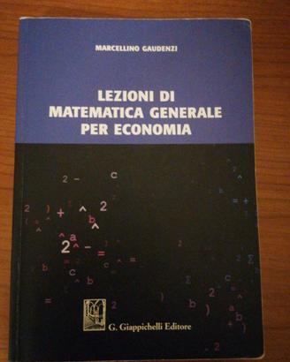 Lezioni di matematica generale per economia