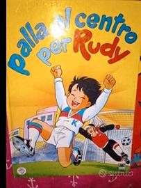 Libro calcio Palla al centro per Rudy anni'80