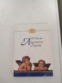 Libro "120 idee per l'alimentazione infantile"