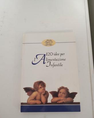 Libro "120 idee per l'alimentazione infantile"