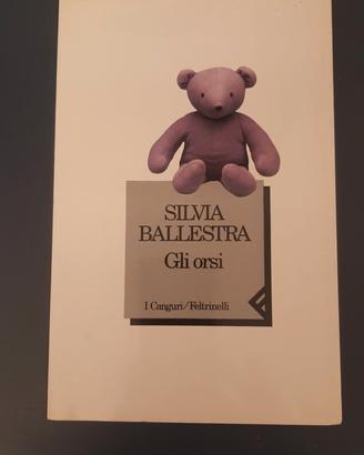 Silvia Balestra. Gli orsi