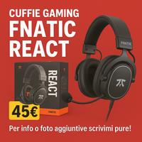 🎧 Cuffie Gaming Fnatic React NUOVE