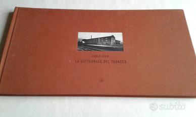 La cattedrale del Tabacco - Carlo Vigni