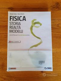 Fisica. Storia realtà modelli