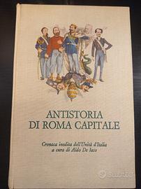 Libro raro Antistoria di Roma Capitale - A De Jaco