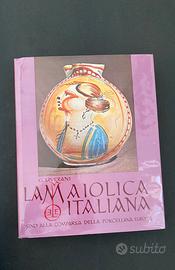 La maiolica italiana Sino alla comparsa della porc