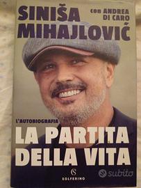 sinisa mihajlovic - La partita della vita 