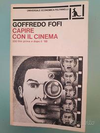 Capire con il cinema Goffredo Fofi