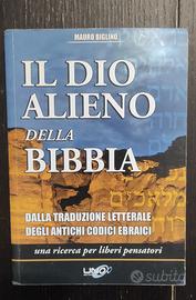 Il dio alieno della Bibbia. Dalla traduzione lette