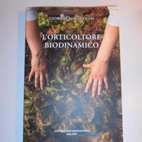 L'orticoltore biodinamico e biologico (nuovi)