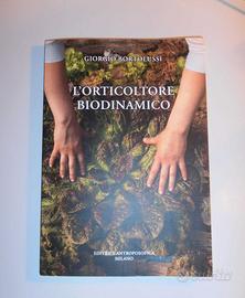 L'orticoltore biodinamico e biologico (nuovi)