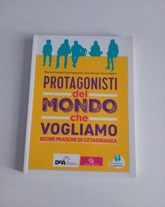 Libro Protagonisti del mondo che vogliamo