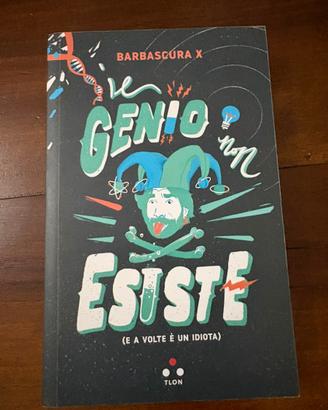Libro il genio non esiste di BarbascuraX
