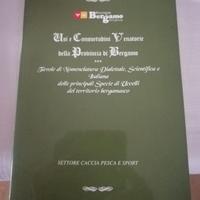 Usi e Consuetudini Venatorie- Provincia di Bergamo