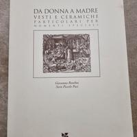 Da donna a madre – Storia della maternità e del co