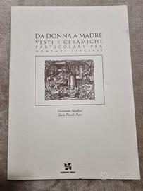 Da donna a madre – Storia della maternità e del co