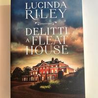 Delitti a Fleat House di Lucinda Riley