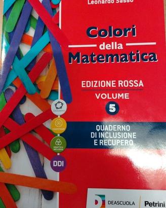 COLORI DELLA MATEMATICA EDIZIONE ROSSA VOLUME 5