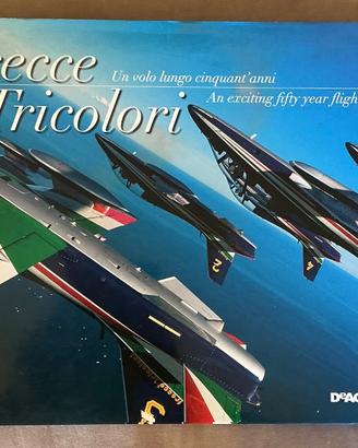 Libro Frecce Tricolori 50 anniversario