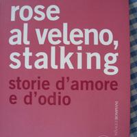 F. ANGELI E. RADICE - ROSE AL VELENO,STALKING