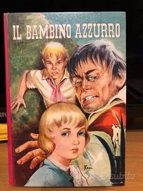 IL BAMBINO AZZURRO - RAOUL DE NAVERY