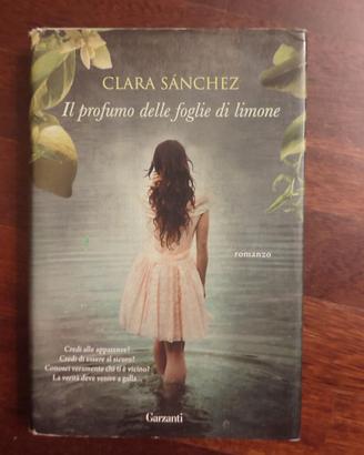 Clara Sanchez - Il profumo delle foglie di limone