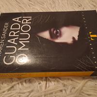 Libro giallo "Guarda o muori" di Karen Sander