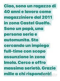 Valuto lavoro full time zona Imola