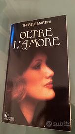 Oltre l'amore therese Martini