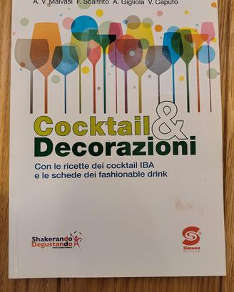 Cocktail e decorazioni - ed. Simone per la scuola