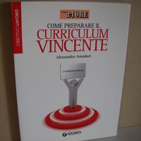 Come preparare il curriculum vincente 2009 Giunti