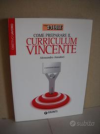 Come preparare il curriculum vincente 2009 Giunti