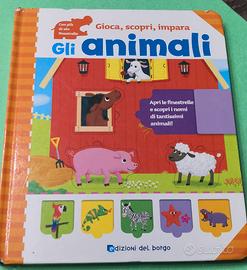 Libro X bambini. Gli animali. Gioca scopri impara