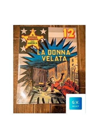Piccolo Sceriffo Old America n.12 la Donna Velata