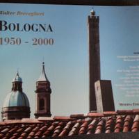 Libro Bologna 1950-2000 Walter Breveglieri