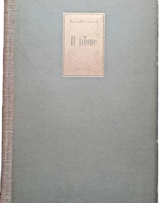 IL TIFONE - Joseph Conrad - Muggiani - 1945