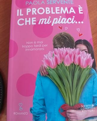 "Il problema è che mi piaci" di Paola Servente