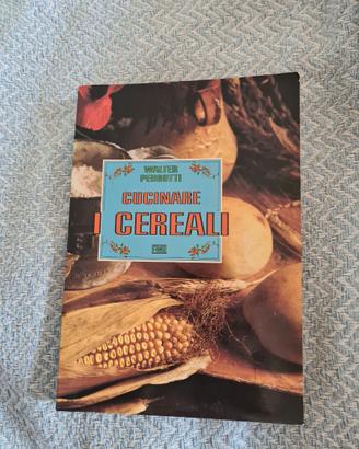 CUCINARE CEREALI. Walter Pedrotti