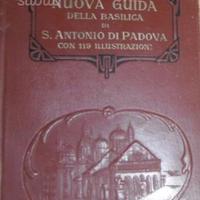 Nuova Guida Basilica di S. Antonio da Padova