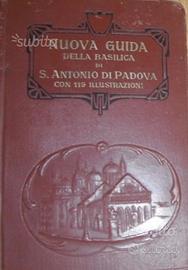 Nuova Guida Basilica di S. Antonio da Padova