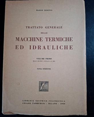 Trattato generale delle macchine termiche ed idrau