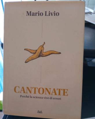 CANTONATE Perché la scienza vive di errori