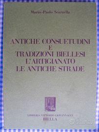 ANTICHE CONSUETUDINI E TRADIZIONI BIELLESI