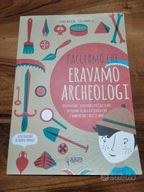 Libro "Facciamo che eravamo archeologi"