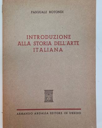 INTRODUZIONE ALLA STORIA DELL'ARTE ITALIANA - 1942