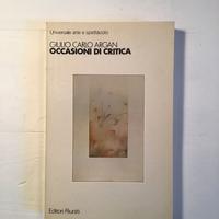 "OCCASIONI DI CRITICA" di Giulio Carlo Argan