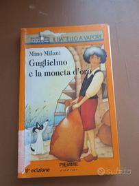 Guglielmo e la moneta d'oro - Nino Milani - Ed. Pi
